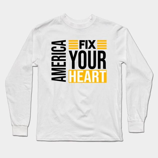 fix your heart america Long Sleeve T-Shirt by potch94